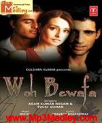 Woh Bewafa 2009 song download